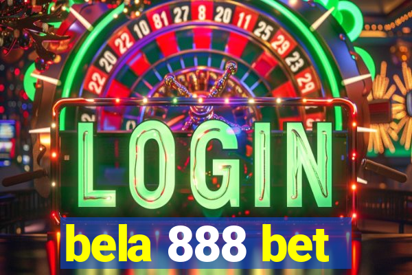 bela 888 bet
